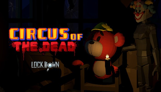 Lockdown VR Circus of the Dead